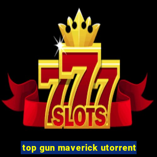 top gun maverick utorrent